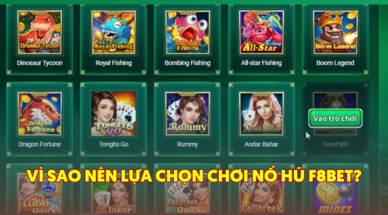 Vì Sao Nên Lựa Chọn Chơi Nổ Hũ F8BET