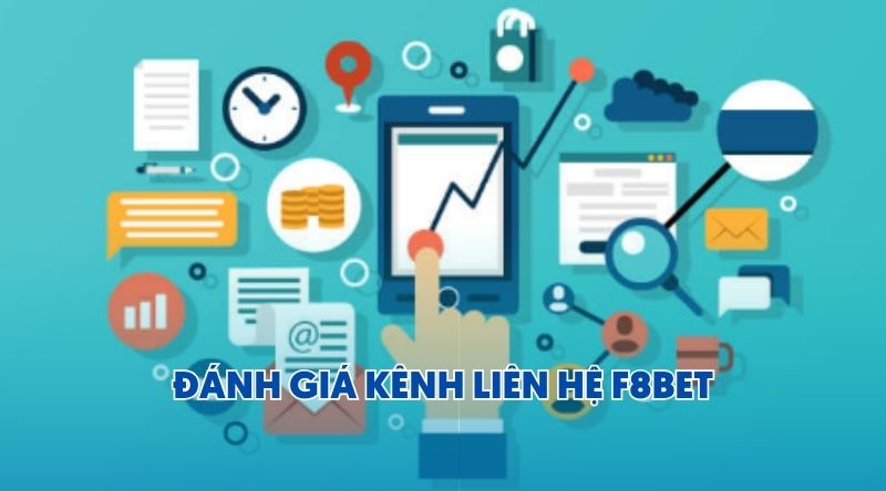 Đánh giá kênh Liên Hệ F8BET